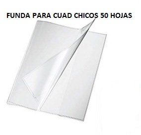 FUNDA PARA CUAD CHICOS 50 HOJA                      